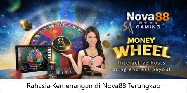 Rahasia Kemenangan di Nova88 Terungkap